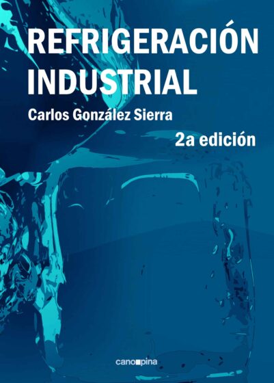 Refrigeración industrial 2ª edición