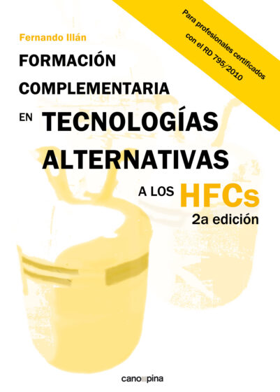 Formación complementaria en tecnologías alternativas a los HFCs 2a edición